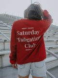 Saturday Tailgating Club Red Sweatshirt